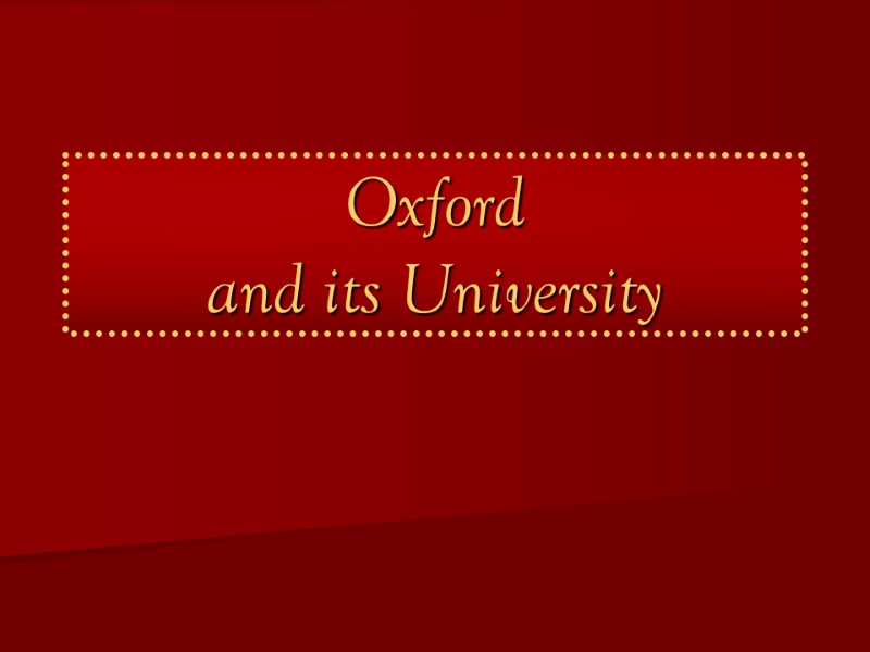 Oxford  and its University